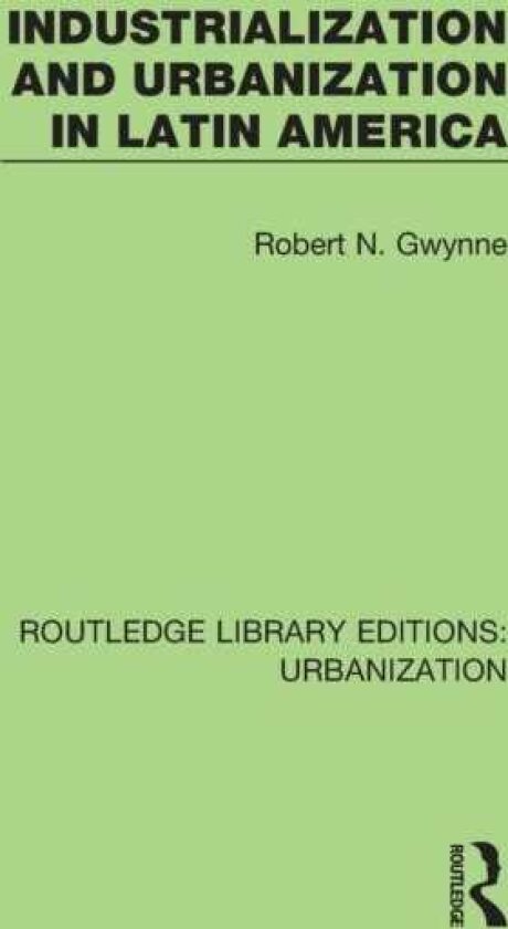 Industrialization and Urbanization in Latin America