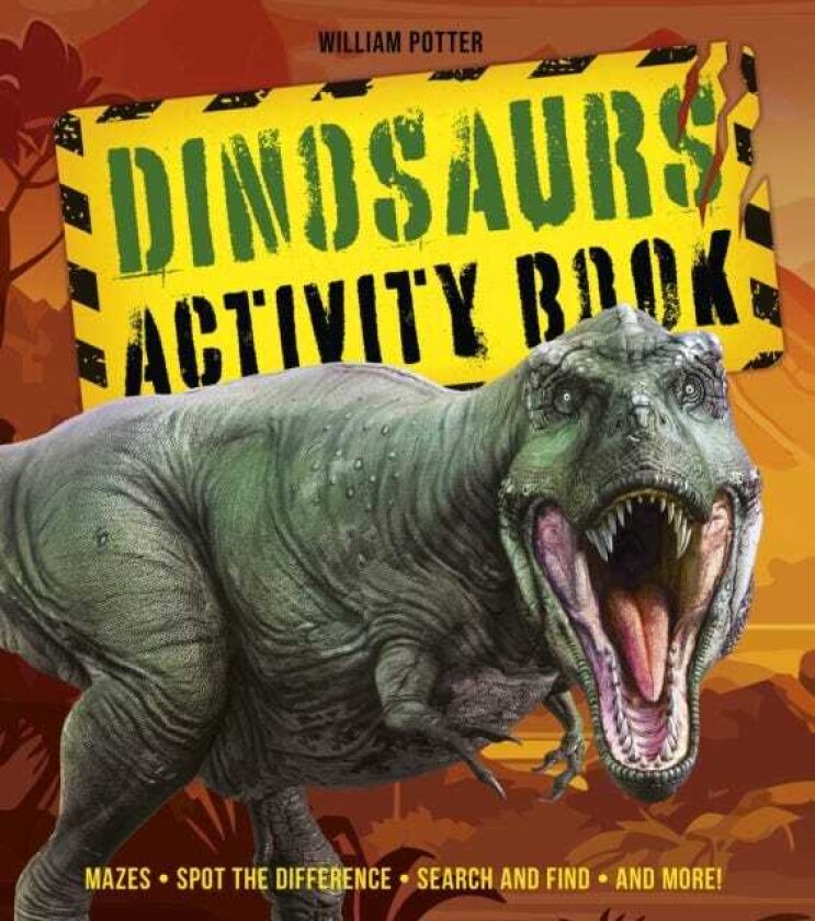 Dinosaurs Activity Book Mazes, Spot the Difference, Search and Find, and More!