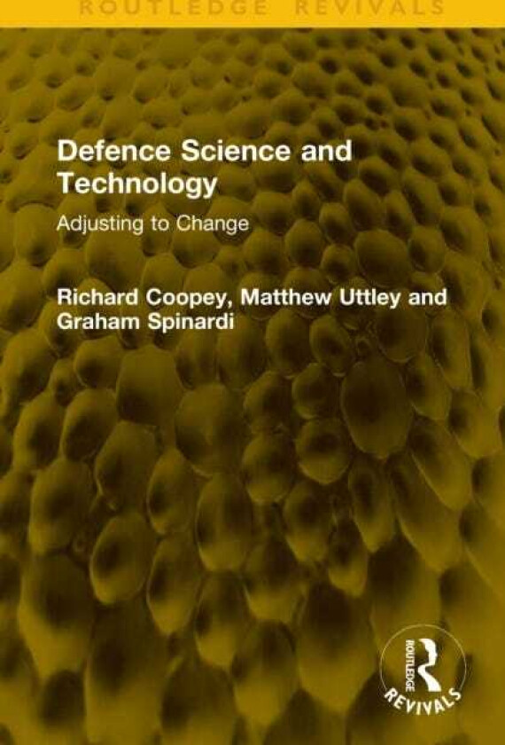 Defence Science and Technology Adjusting to Change