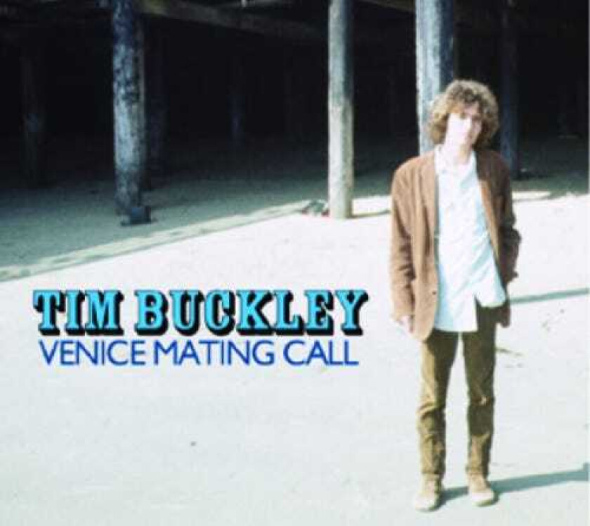 Tim Buckley Venice Mating Call CD