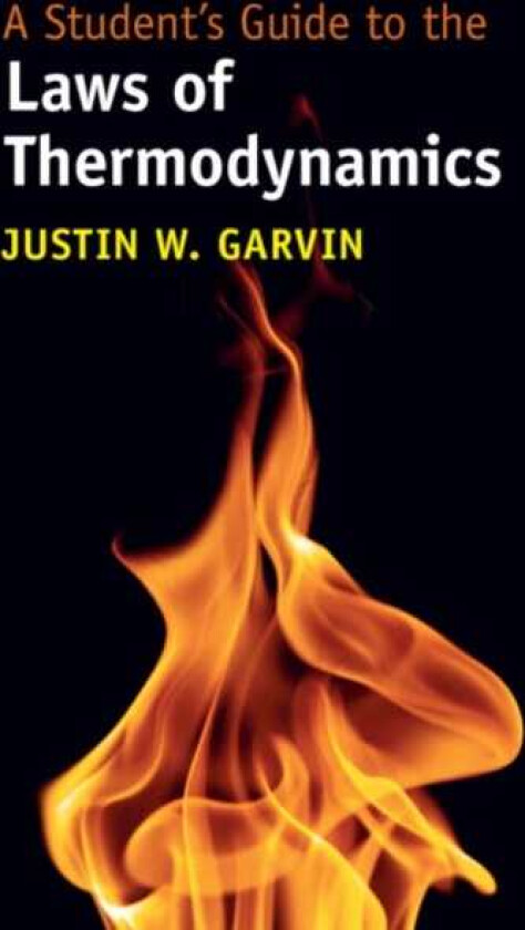 A Student's Guide to the Laws of Thermodynamics