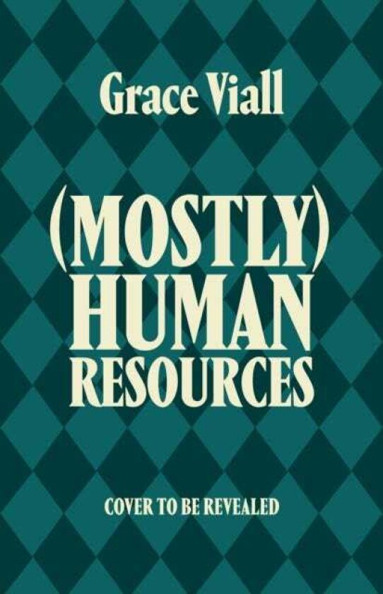 (Mostly) Human Resources