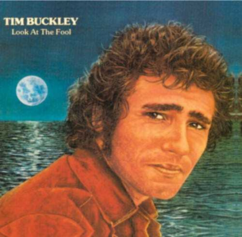 Tim Buckley Look At The Fool CD