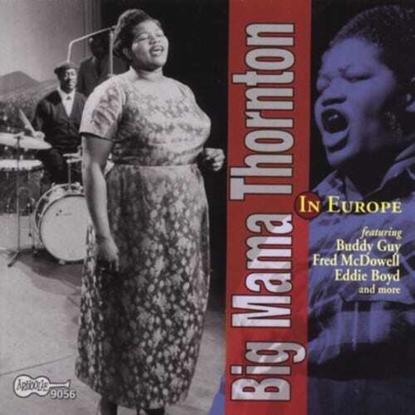Big Mama Thornton In Europe CD