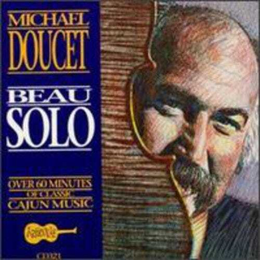 Michael Doucet Beau Solo CD