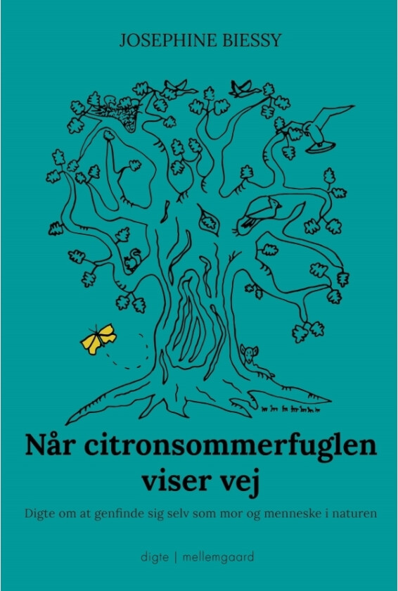 Når citronsommerfuglen viser vej | Josephine Biessy | Språk: Dansk