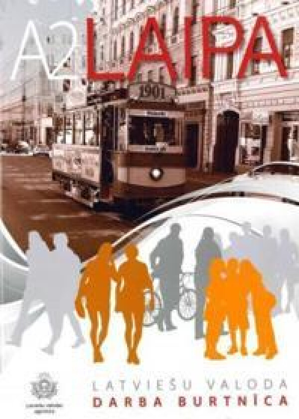 Laipa. Latviesu valoda. Darba burtnica / Workbook A2