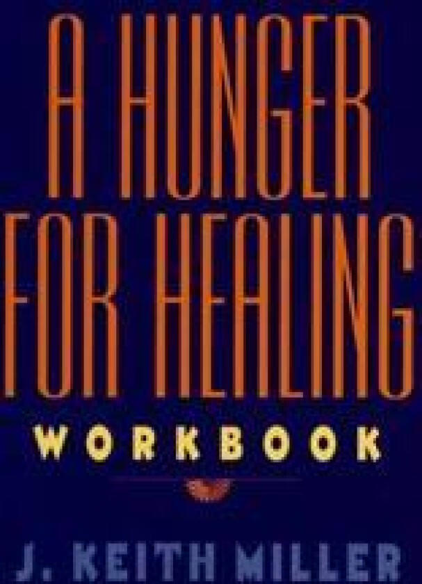 A Hunger for Healing Workbook