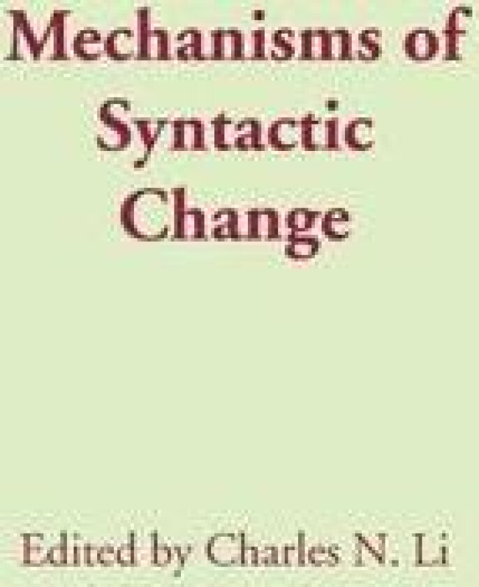 Mechanisms of Syntactic Change