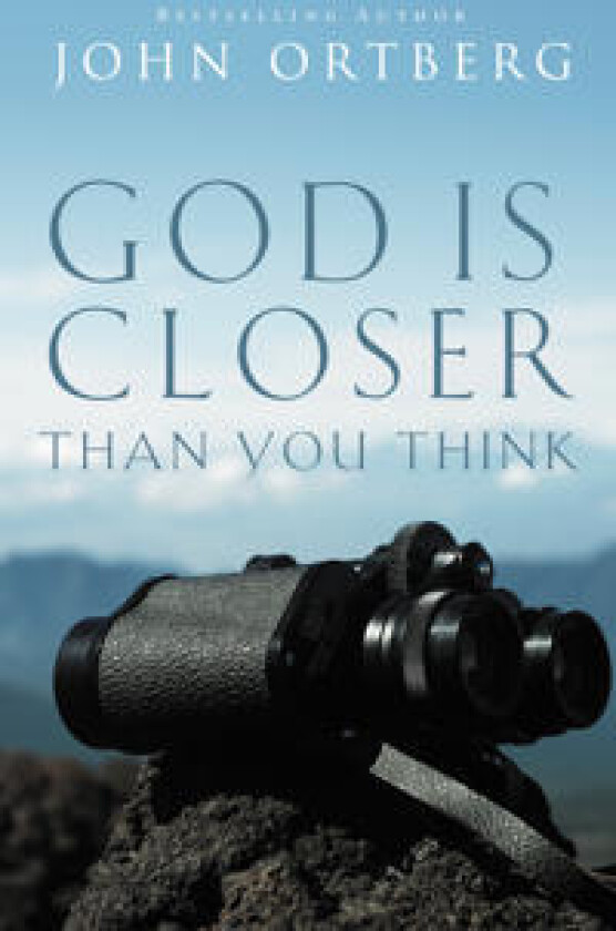 God Is Closer Than You Think