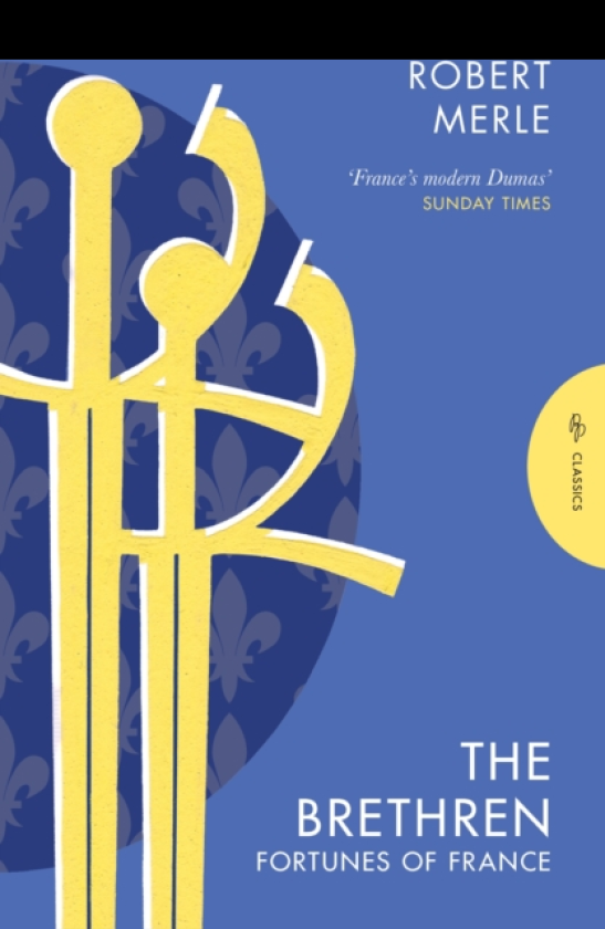 The Brethren: Fortunes of France 1