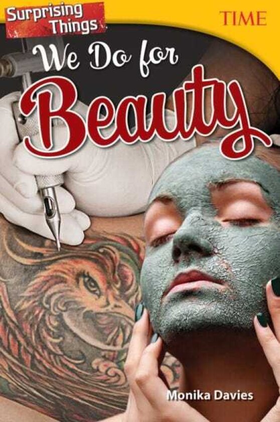 Surprising Things We Do for Beauty