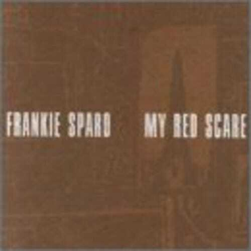 Frankie Sparo My Red Scare CD