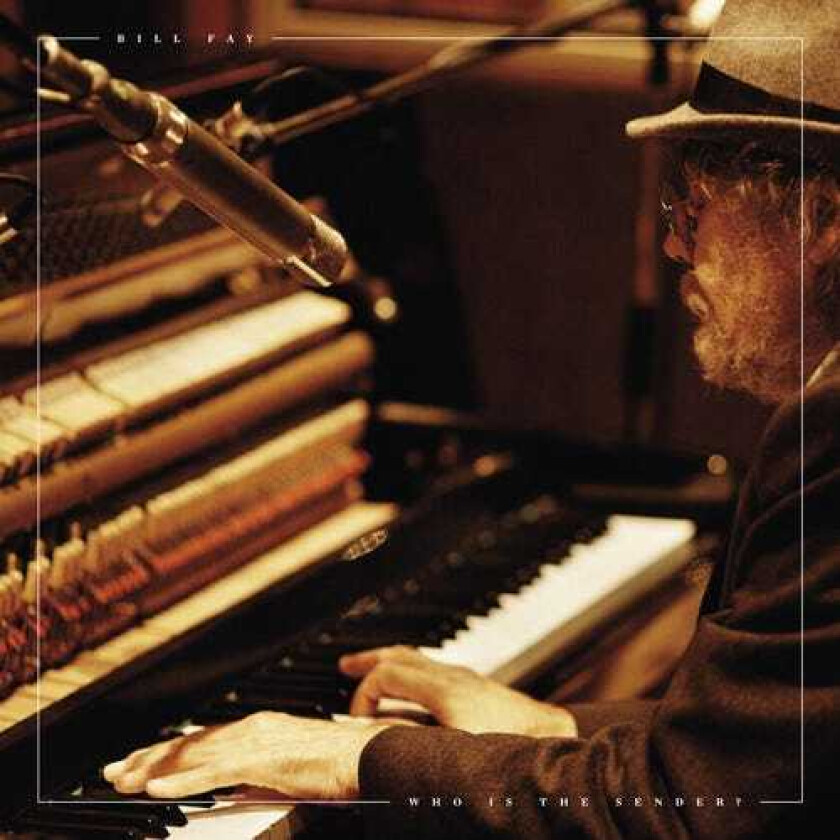Bill Fay Who Is The Sender CD