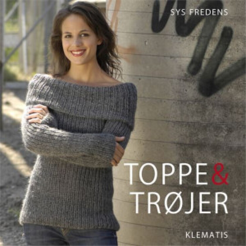 Toppe og trøjer - Bok på dansk av Sys Fredens