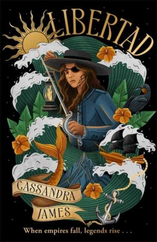 Libertad The tides are turning in the sequel to the bestselling pirate romantasy Capitana!