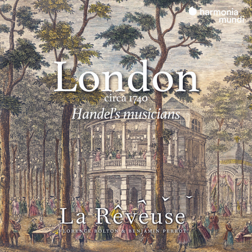 La Reveuse London Circa 1740: Handel's Musicians CD