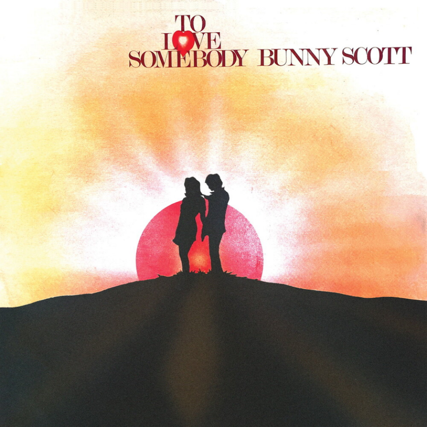 Bunny Scott To Love Somebody LP/Vinyl