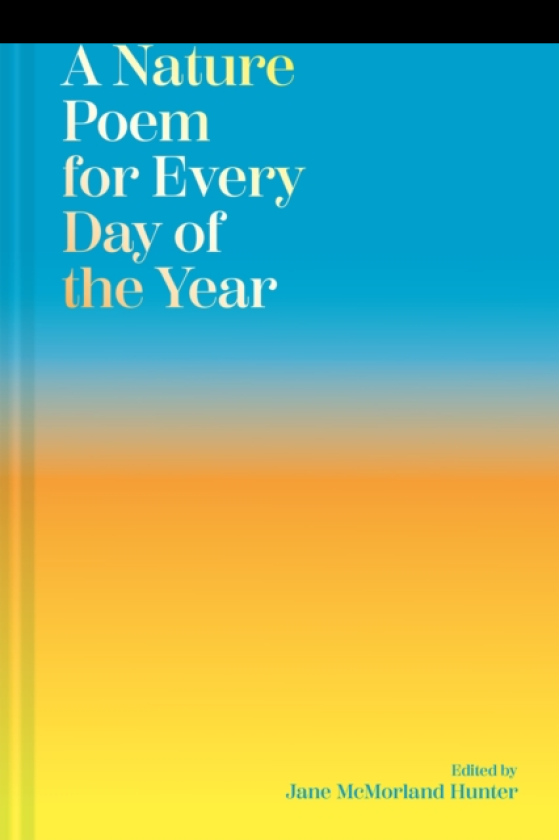 A Nature Poem for Every Day of the Year