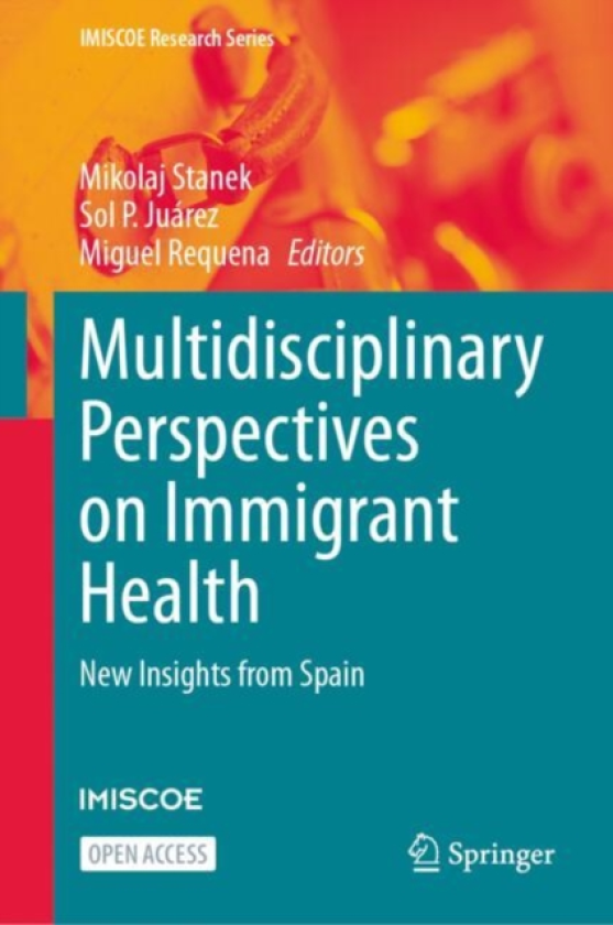 Multidisciplinary Perspectives on Immigrant Health New Insights from Spain