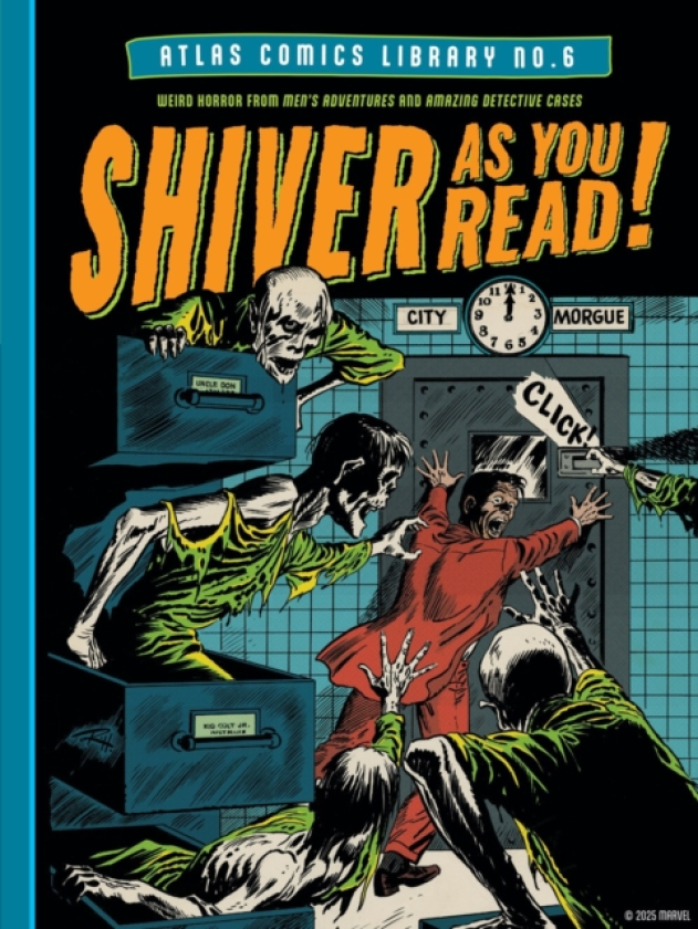 The Atlas Comics Library No. 6 Shiver As You Read!