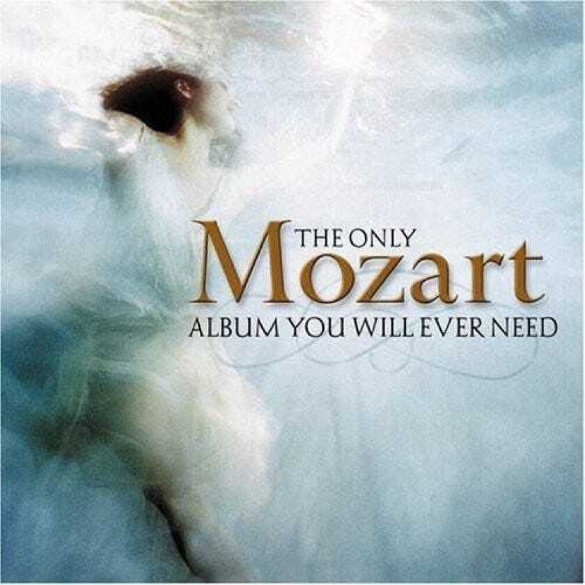 Royal Philharmonic Orchestra, The Royal Philharmonic Orchestra Only Mozart Album You Will Ever Need CD
