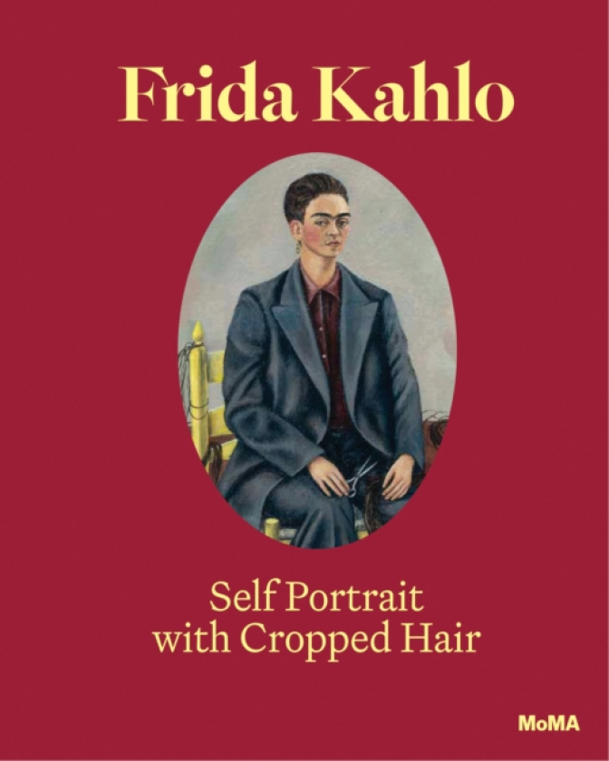 Frida Kahlo: SelfPortrait with Cropped Hair