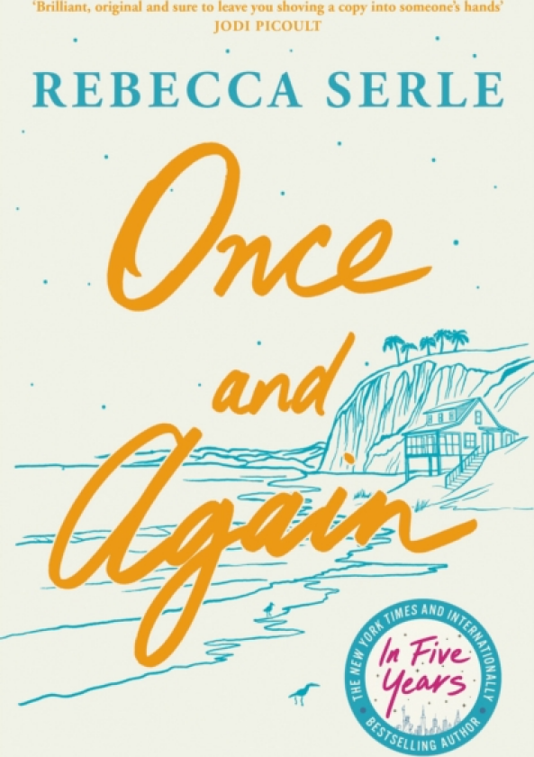 Once and Again a heartbreaking, unforgettable novel of love, family and second chances