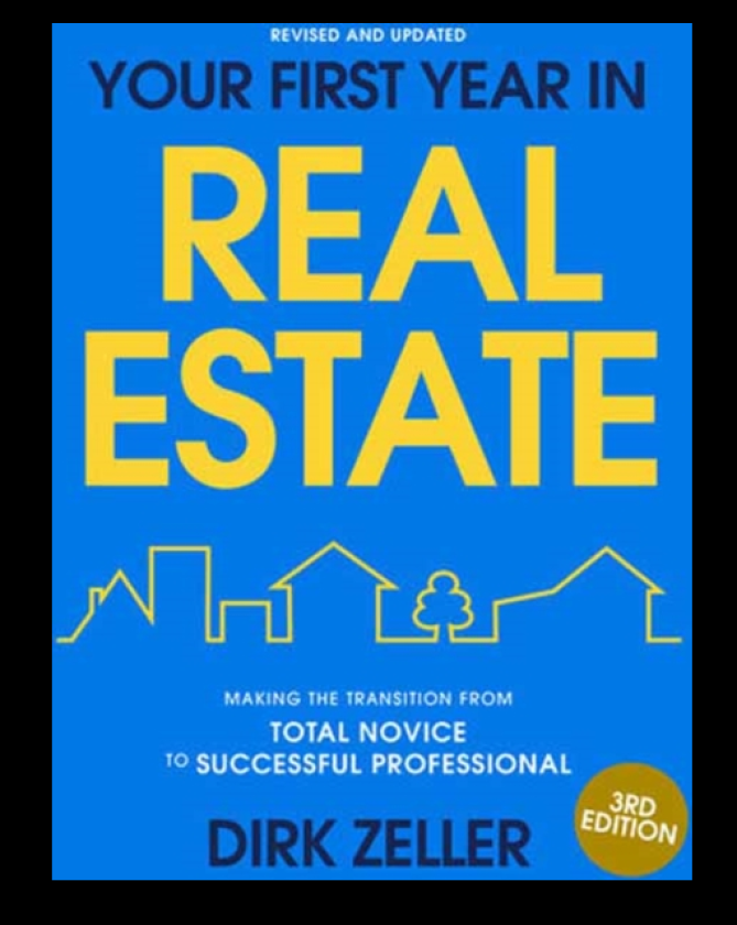Your First Year in Real Estate, 3rd Edition Making the Transition from Total Novice to Successful Professional