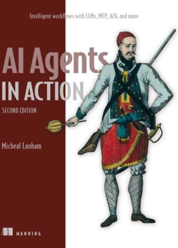 AI Agents in Action, Second Edition