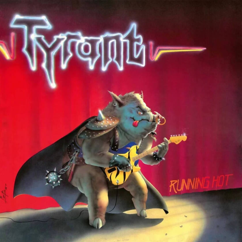 Tyrant Running Hot LP/Vinyl