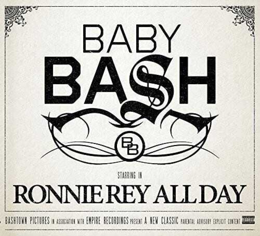 Baby Bash Ronnie Rey All Day CD