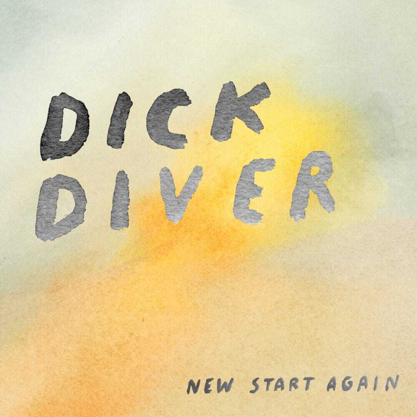 Dick Diver New Start Again CD