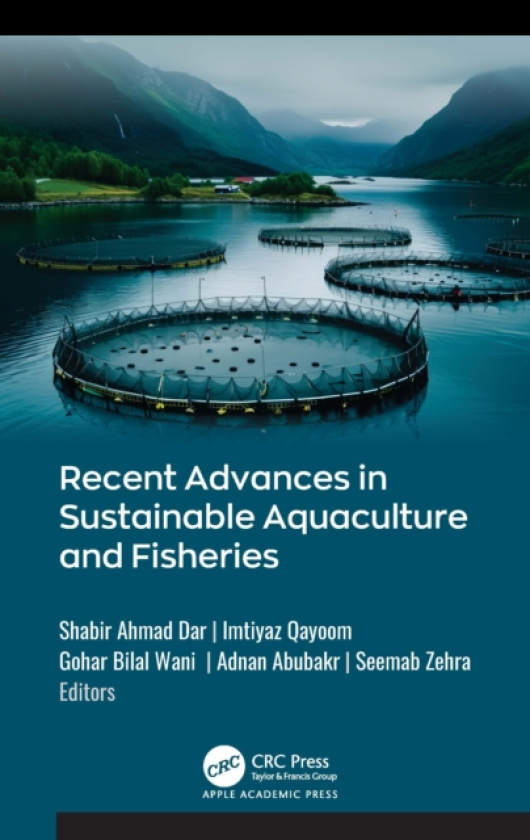 Recent Advances in Sustainable Aquaculture and Fisheries