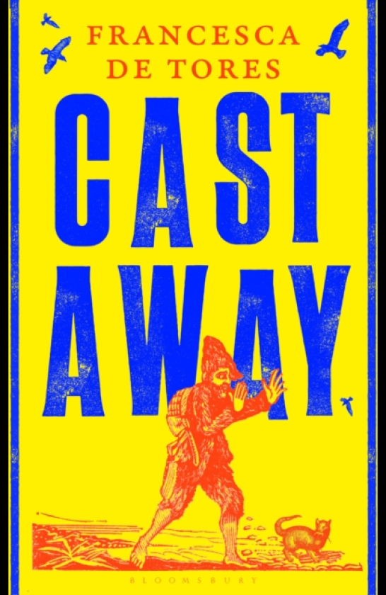 Cast Away or, the Surprising Adventures of Alexander Selkirk