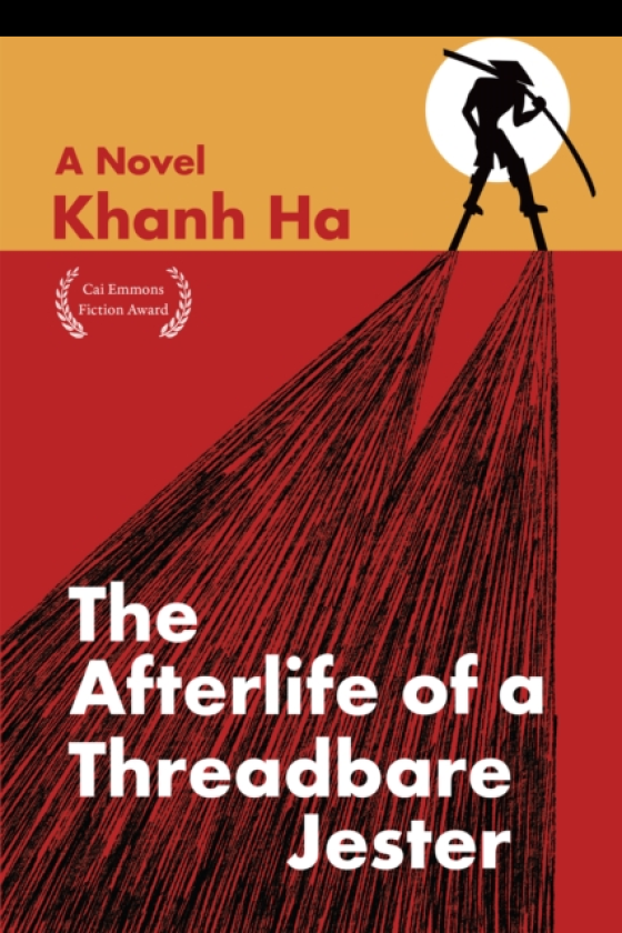 The Afterlife of a Threadbare Jester A Novel