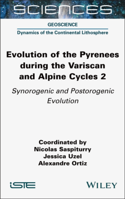 Evolution of the Pyrenees during the Variscan and Alpine Cycles, Volume 2 Synorogenic and Postorogenic Evolution