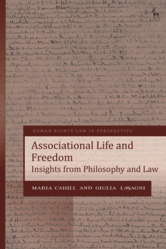 Associational Life and Freedom Insights from Philosophy and Law