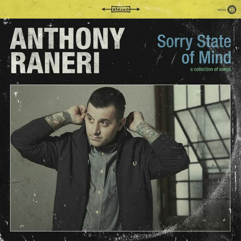 Anthony Raneri Sorry State Of Mind CD