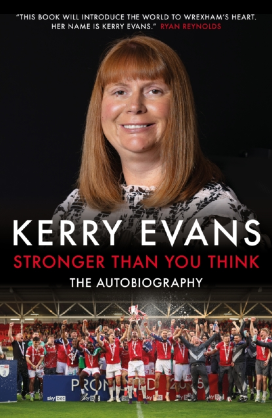 Stronger Than You Think Kerry Evans The Autobiography