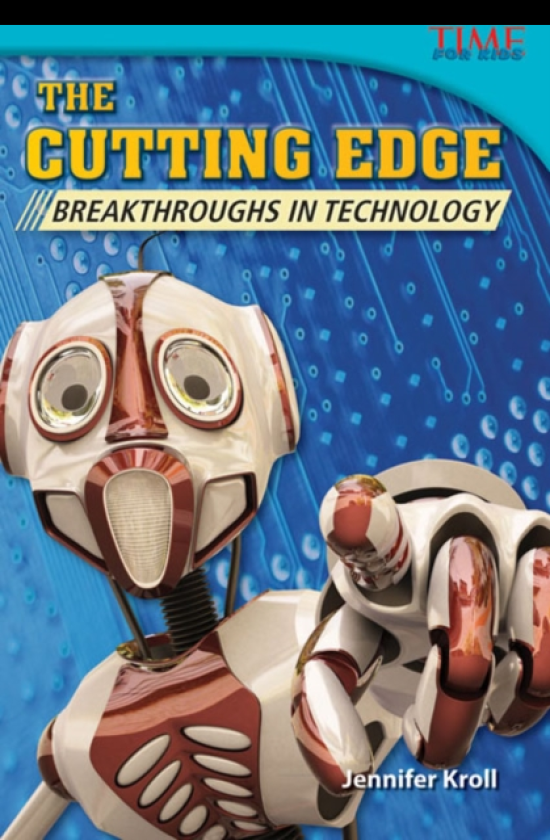 The Cutting Edge Breakthroughs in Technology