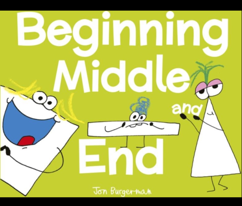 Beginning, Middle, and End
