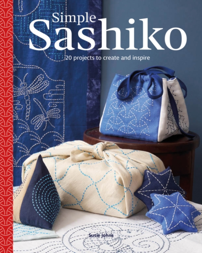 Simple Sashiko 20 Projects to Create and Inspire