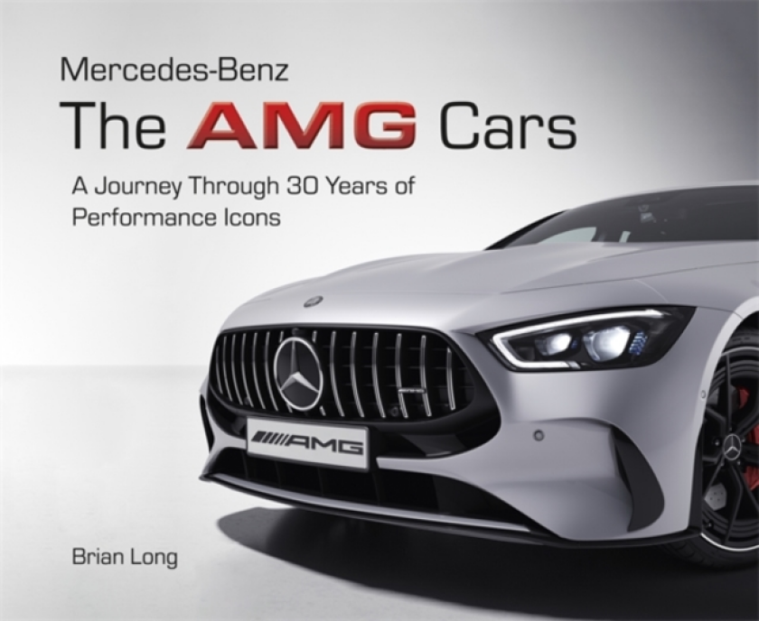 MercedesBenz: the Amg Cars A Journey Through 30 Years of Performance Icons