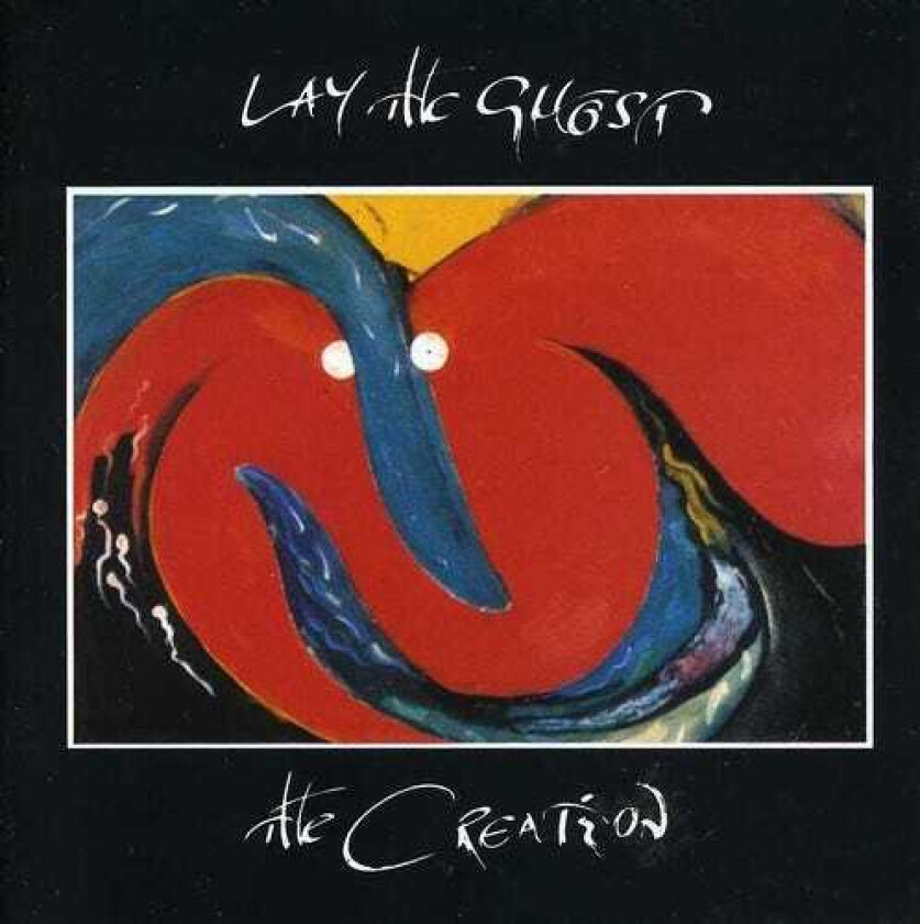 Creation Lay The Ghost CD