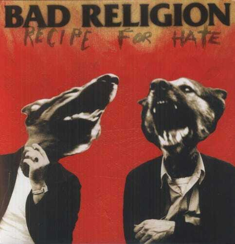 Bad Religion Recipe For Hate LP/Vinyl