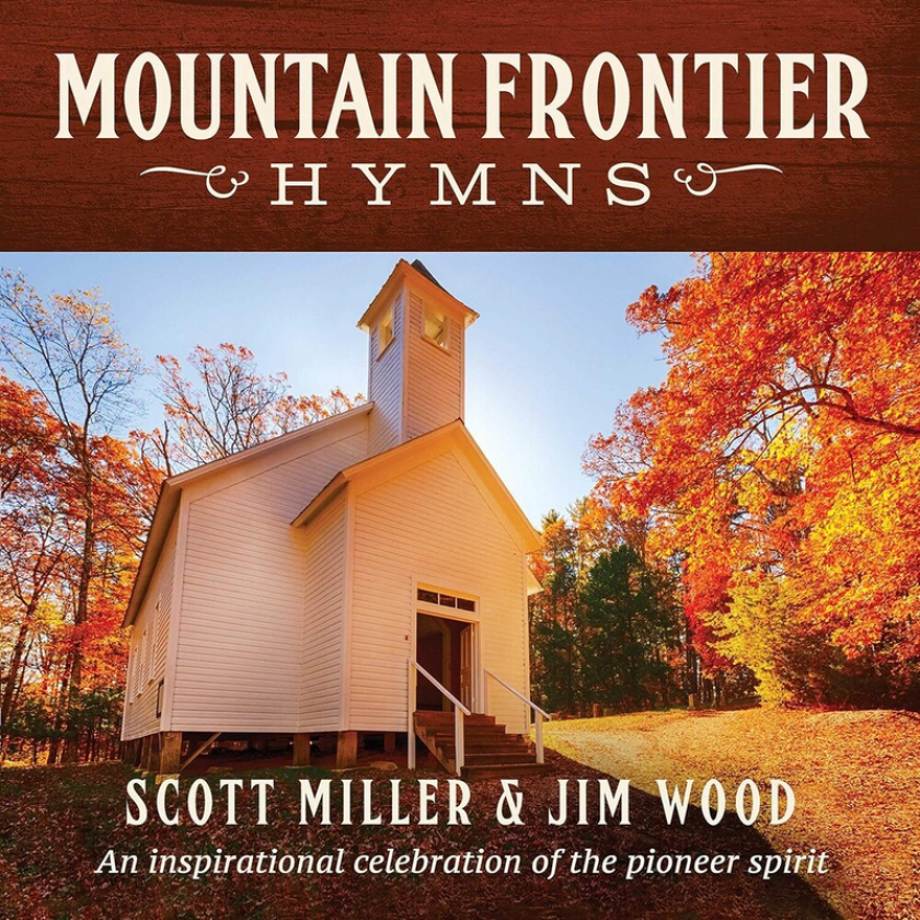 Scott & Wood Miller Mountain Frontier Hymns: An Inspirational Collecti CD