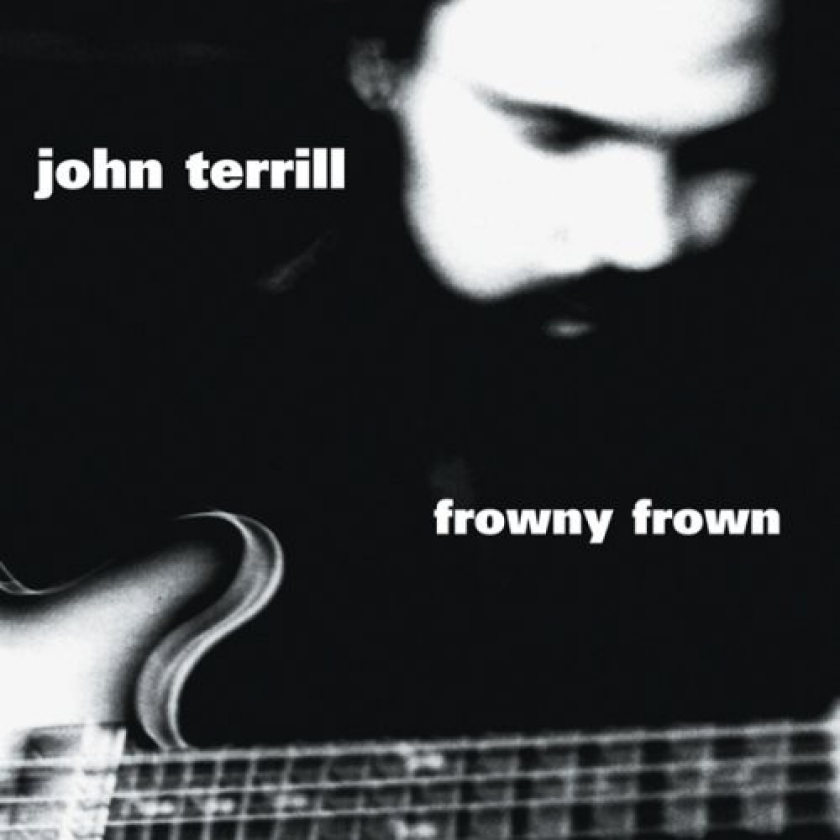 John Terrill Frowny Frown CD