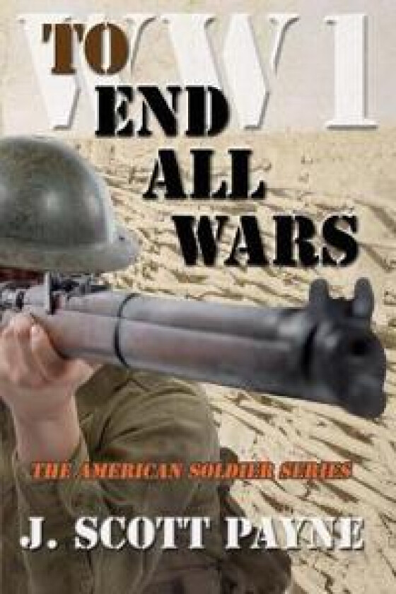 To End All Wars