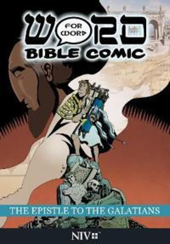The Epistle to the Galatians: Word for Word Bible Comic